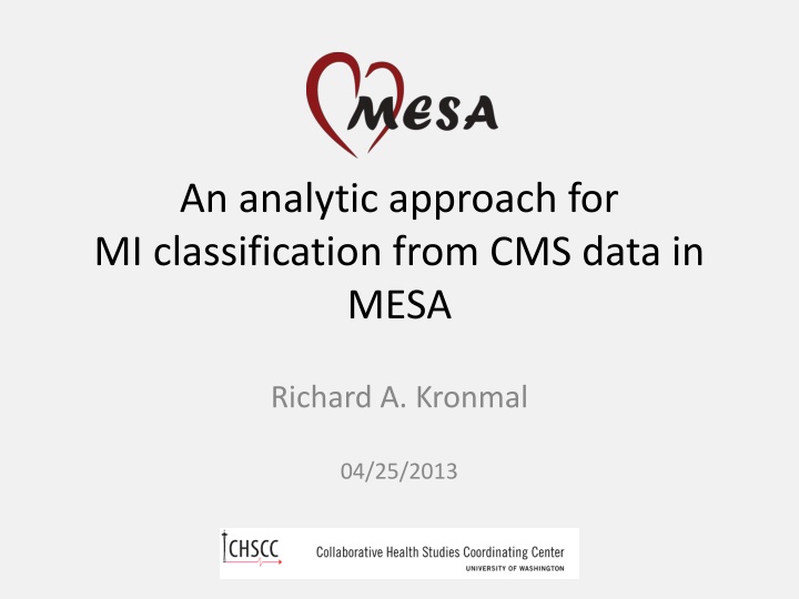 Analytic Approach for MI Classification from CMS Data in MESA