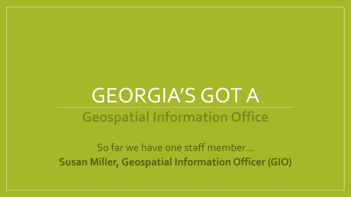 Georgia's Geospatial Information Office - Empowering Policy Areas with GIS