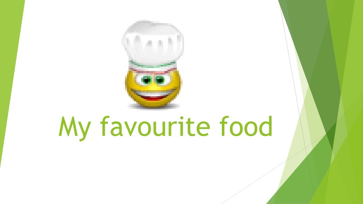 My favourite food
