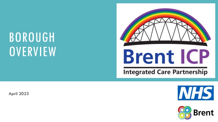 BRENT ICP: Delivering High-Quality Health and Care Services