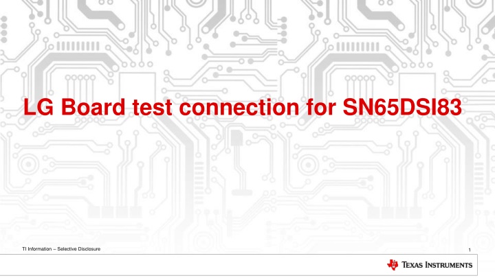 LG Board test connection for SN65DSI83