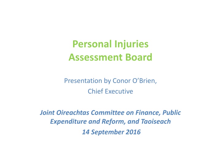 Personal Injuries Assessment Board Overview