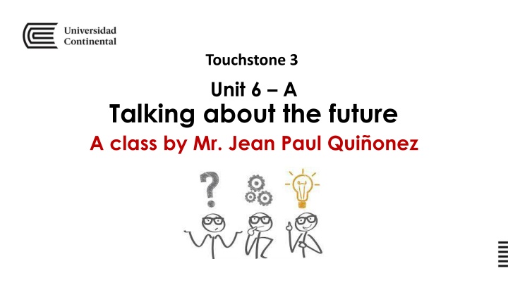 Talking About the Future in Touchstone 3 Unit 6