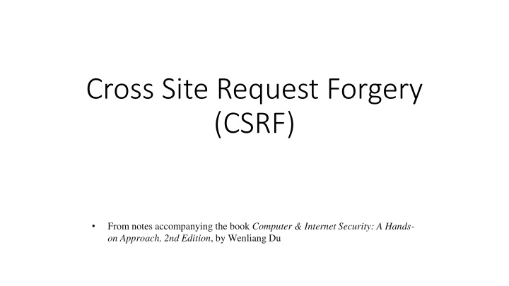 Cross-Site Request Forgery Attacks & Countermeasures