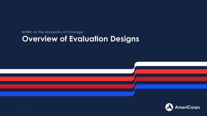 Overview of Evaluation Designs at the University of Chicago