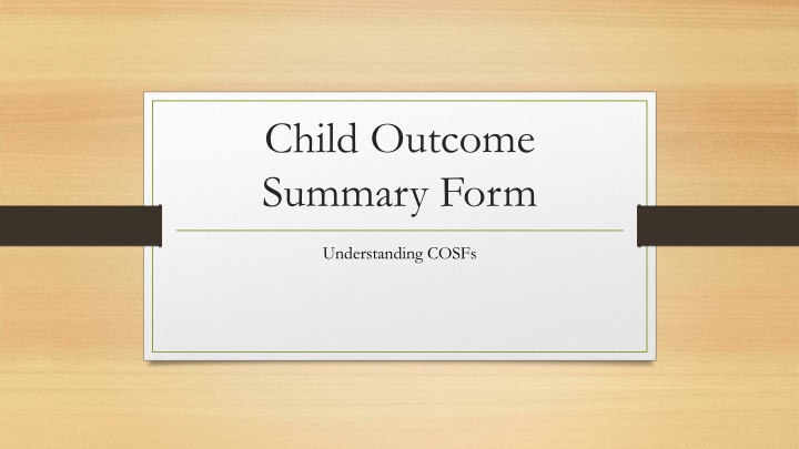 Child Outcome Summary Form
