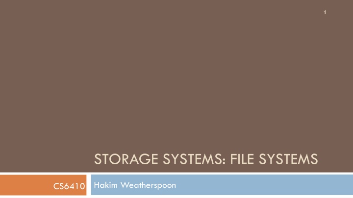 Storage Systems: File Systems Overview