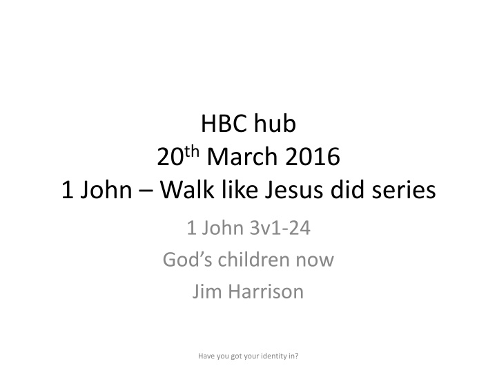 Identity in God Through Faith