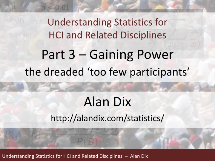 Gaining Power in Statistics for HCI