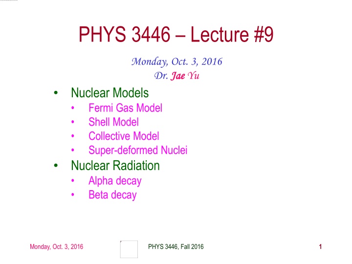 Nuclear Models: Fermi Gas Model and Shell Model Overview