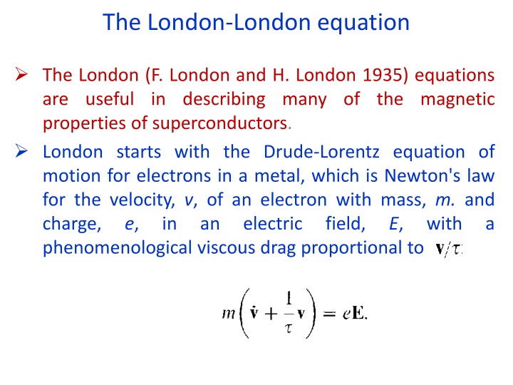 London-London Equation in Superconductors
