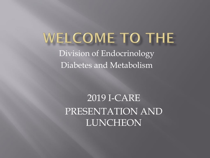 Division of Endocrinology, Diabetes, and Metabolism Luncheon 2019