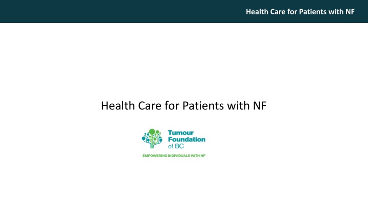 Health Care for Patients with NF - Survey Insights