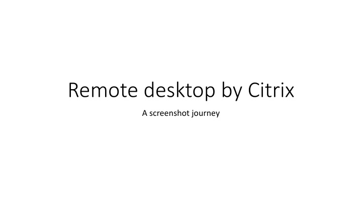 Remote desktop by Citrix