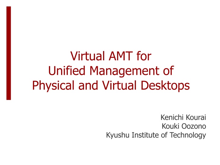 Unified Management of Physical and Virtual Desktops