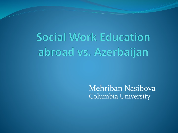 Social Work Education Abroad vs Post-Soviet Countries: A Comparative Analysis