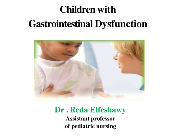 Children with Gastrointestinal Dysfunction