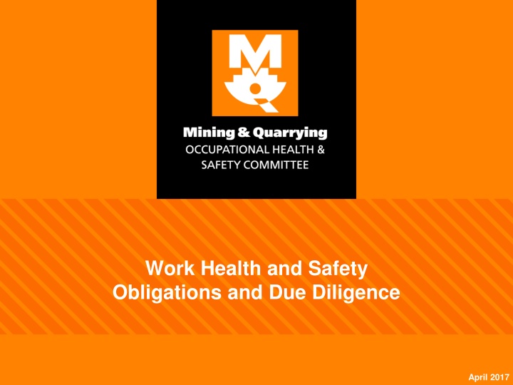 Work Health and Safety  Obligations and Due Diligence