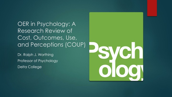 Research Review: Cost, Outcomes, Use, and Perceptions in Psychology