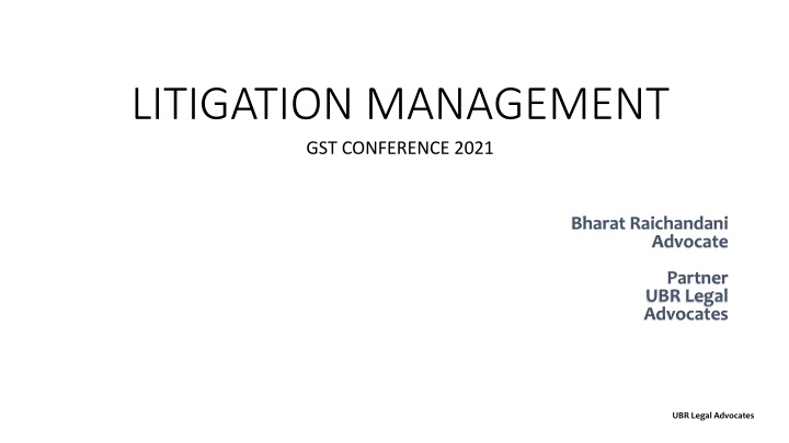 LITIGATION MANAGEMENT