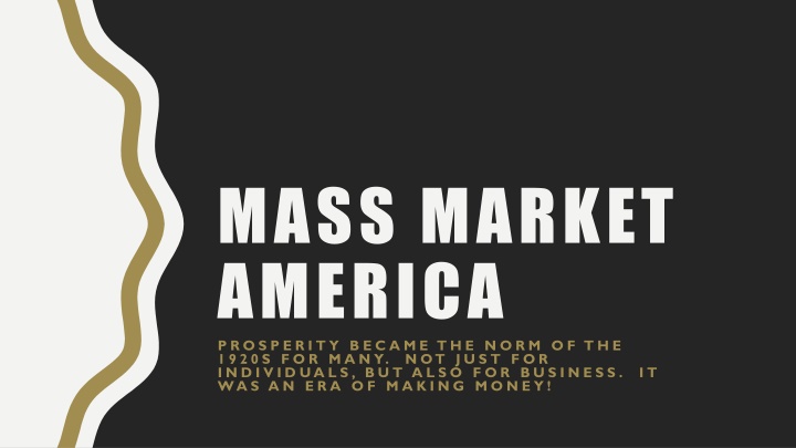 MASS MARKET AMERICA