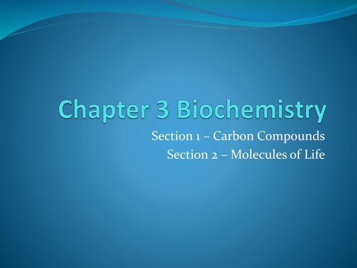 Carbon Compounds and Molecules of Life