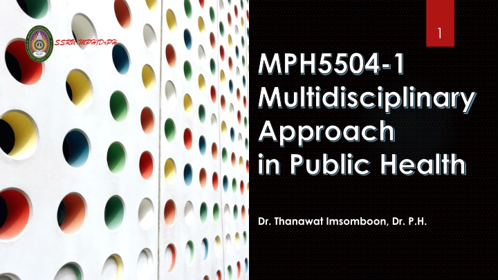 Multidisciplinary Approach in Public Health Overview