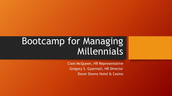 Bootcamp for Managing Millennials: Understanding the Millennial Mindset and Workforce Dynamics