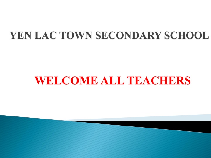 WELCOME ALL TEACHERS
