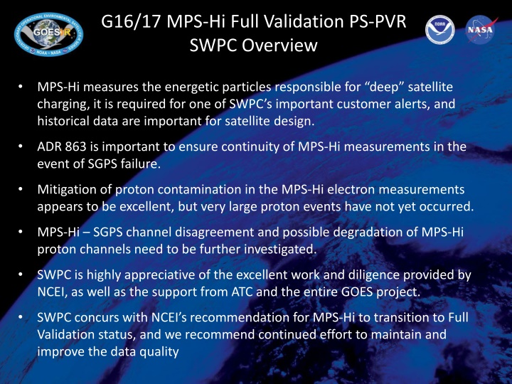 MPS-Hi Full Validation for SWPC Overview