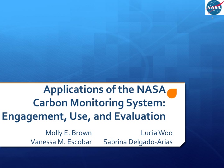 Applications of NASA Carbon Monitoring System: Engagement & Evaluation
