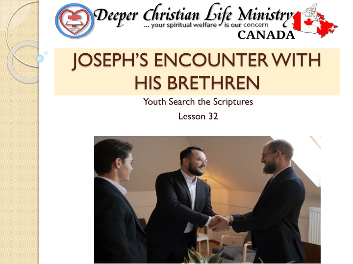 JOSEPH'S ENCOUNTER WITH HIS BRETHREN