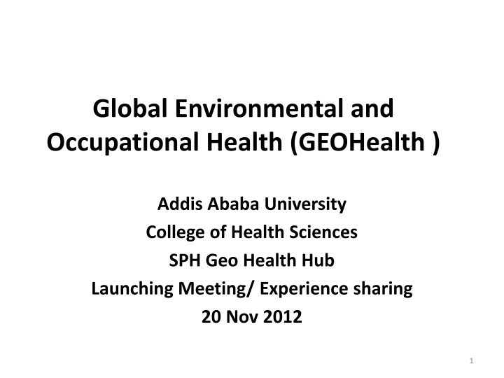Global Environmental and Occupational Health (GEOHealth )