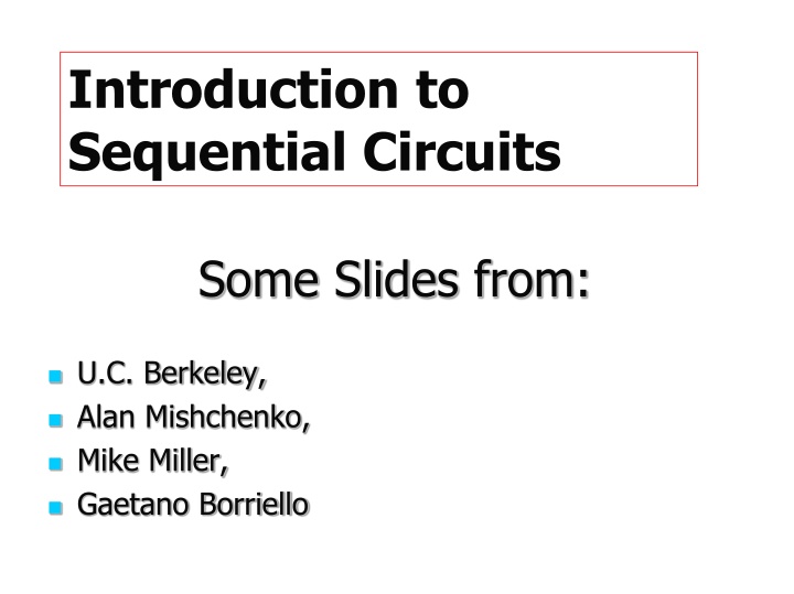 Introduction to Sequential Circuits: FSM Optimization and State Assignment