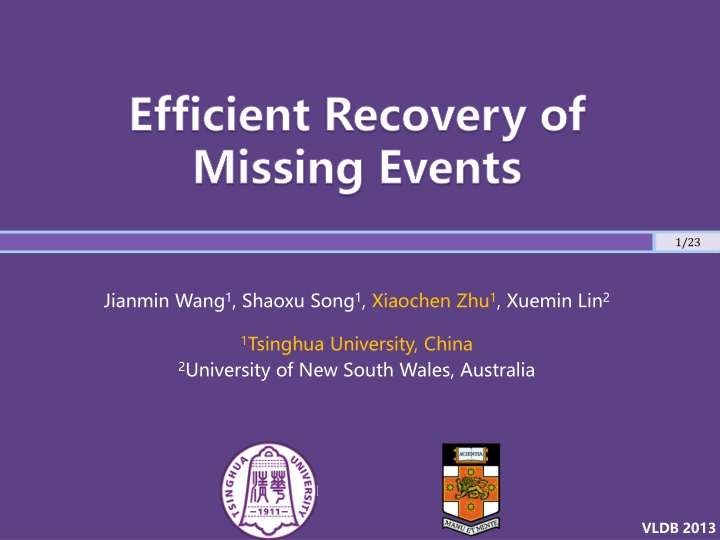Efficient Recovery of  Missing Events