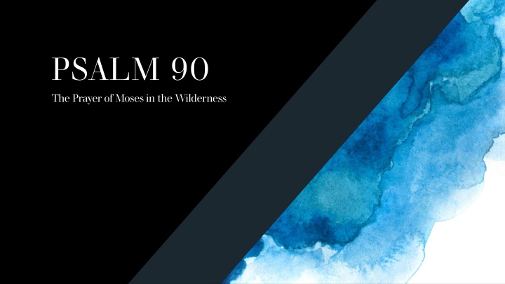 Prayer of Moses in the Wilderness Reflections