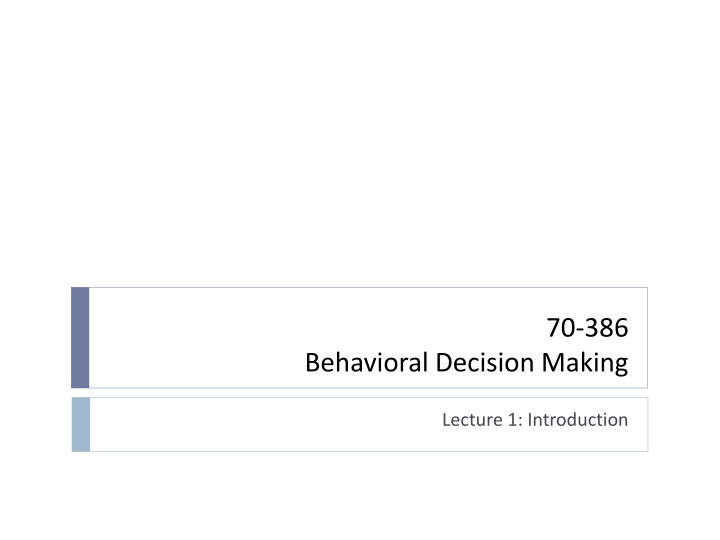 70-386  Behavioral Decision Making
