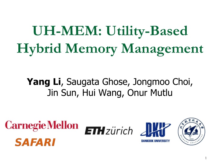 UH-MEM: Utility-Based Hybrid Memory Management