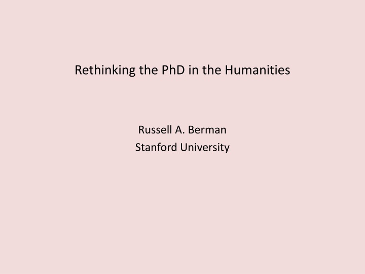 Rethinking the PhD in the Humanities: Challenges and Solutions