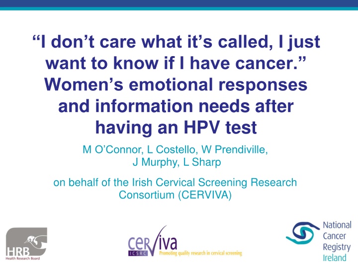Emotional Responses and Information Needs After HPV Testing