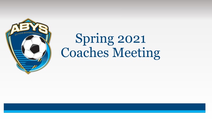 Spring 2021 Coaches Meeting