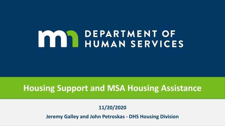 Housing Support and MSA Housing Assistance