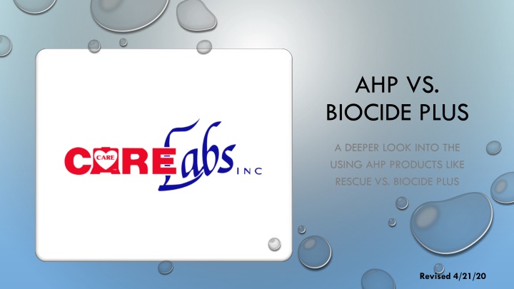 A Deeper Look into AHP vs. Biocide Plus Products