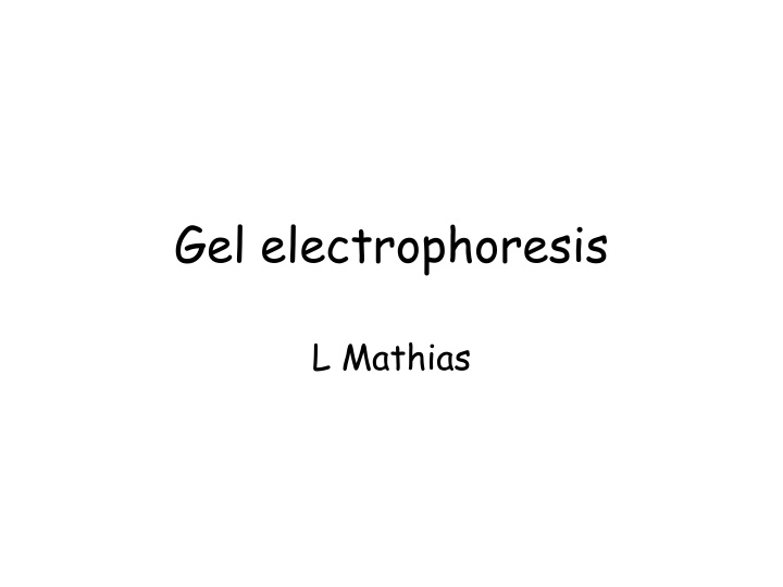 Gel Electrophoresis for DNA Fragment Separation