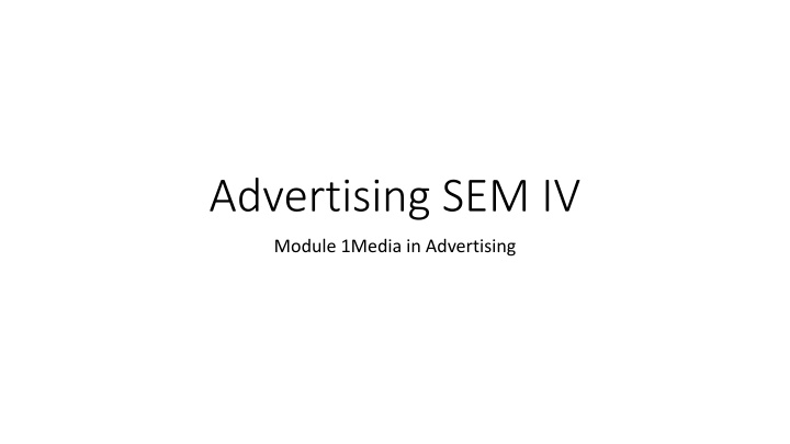 Types of Media in Advertising: Traditional vs. New Age
