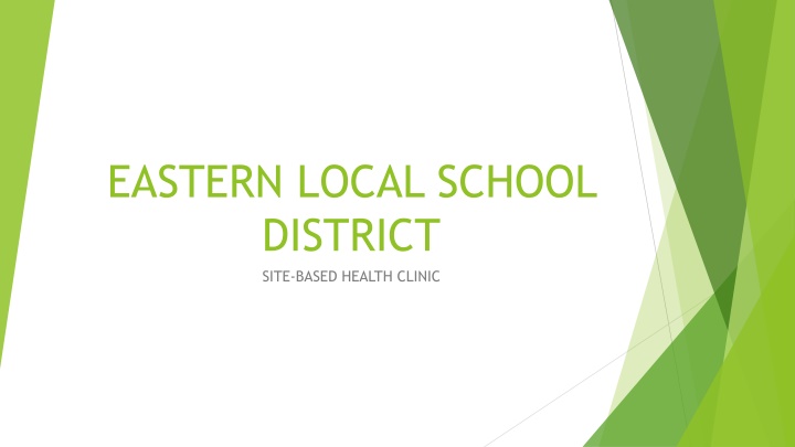 Eastern Local School District Site-Based Health Clinic