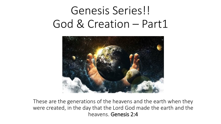 Genesis Series: God & Creation Part 1 - Elohim's Masterpiece