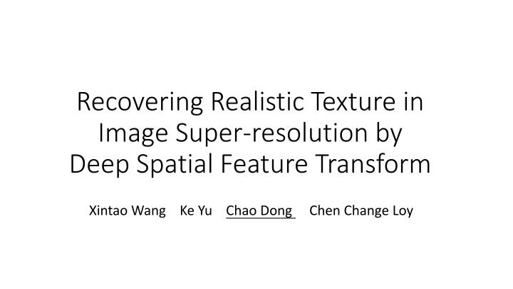 Recovering Realistic Texture in Image Super-Resolution