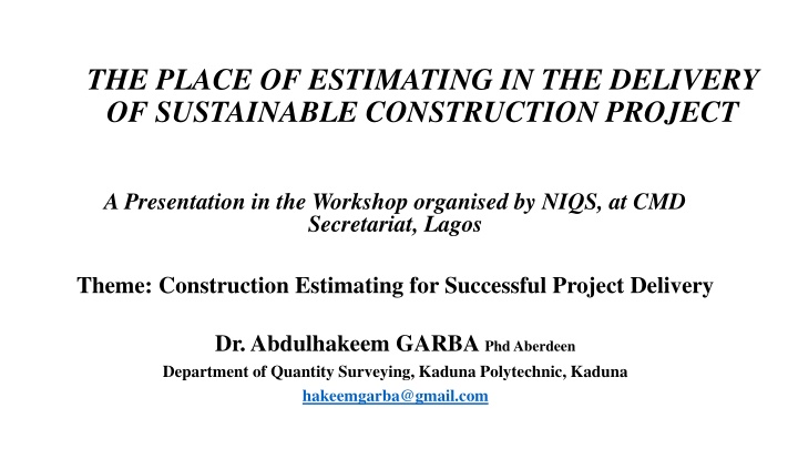 Estimating for Sustainable Construction Projects