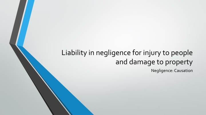 Liability in Negligence: Causation Essentials